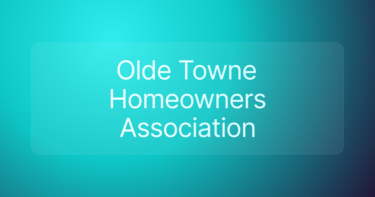 Olde Towne Homeowners Association