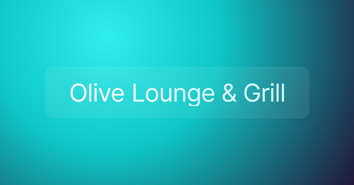 Olive Lounge & Grill
