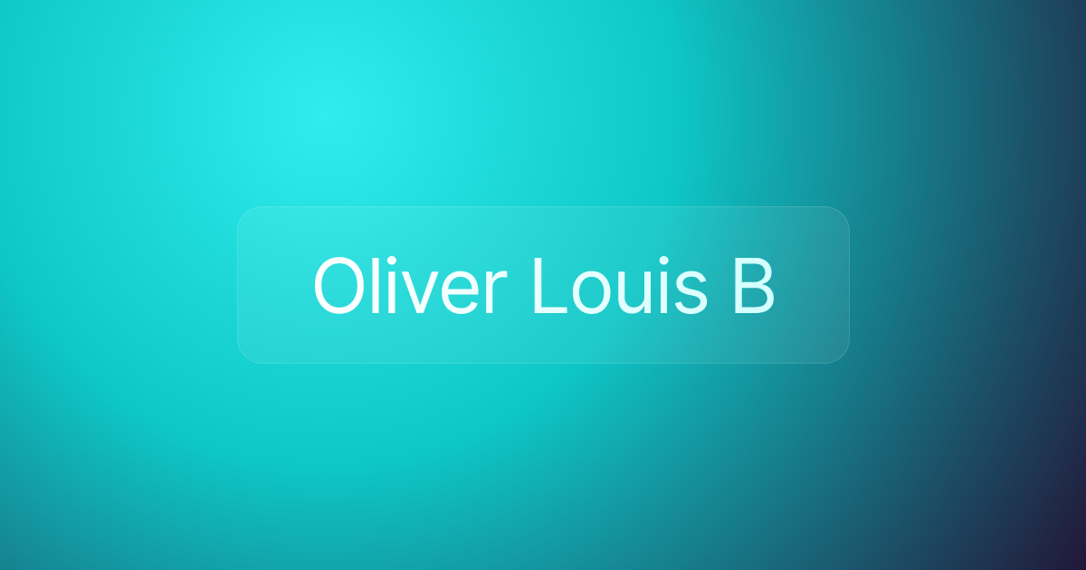Oliver Louis B