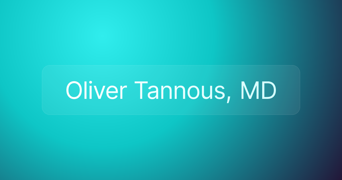Oliver Tannous, MD