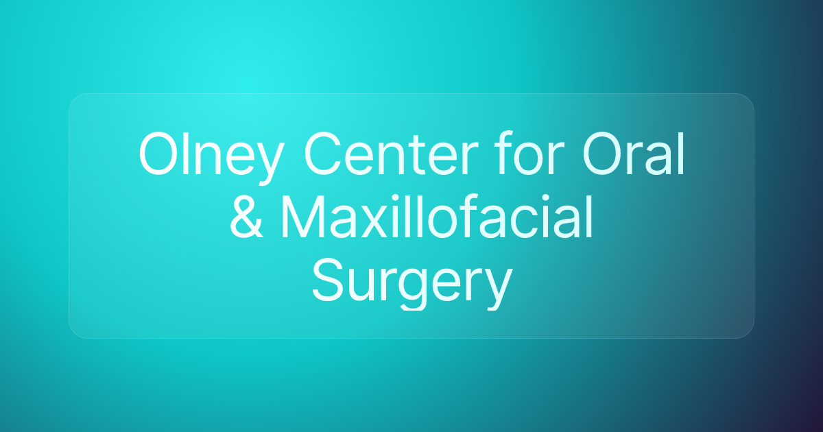 Olney Center for Oral & Maxillofacial Surgery
