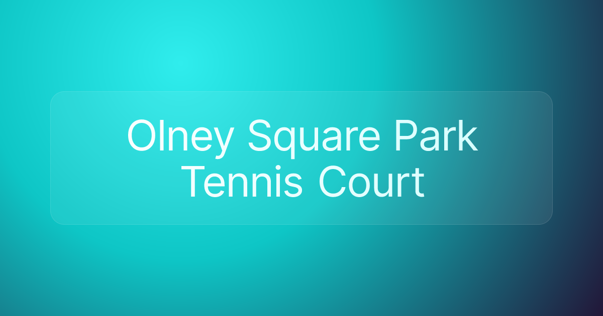 Olney Square Park Tennis Court