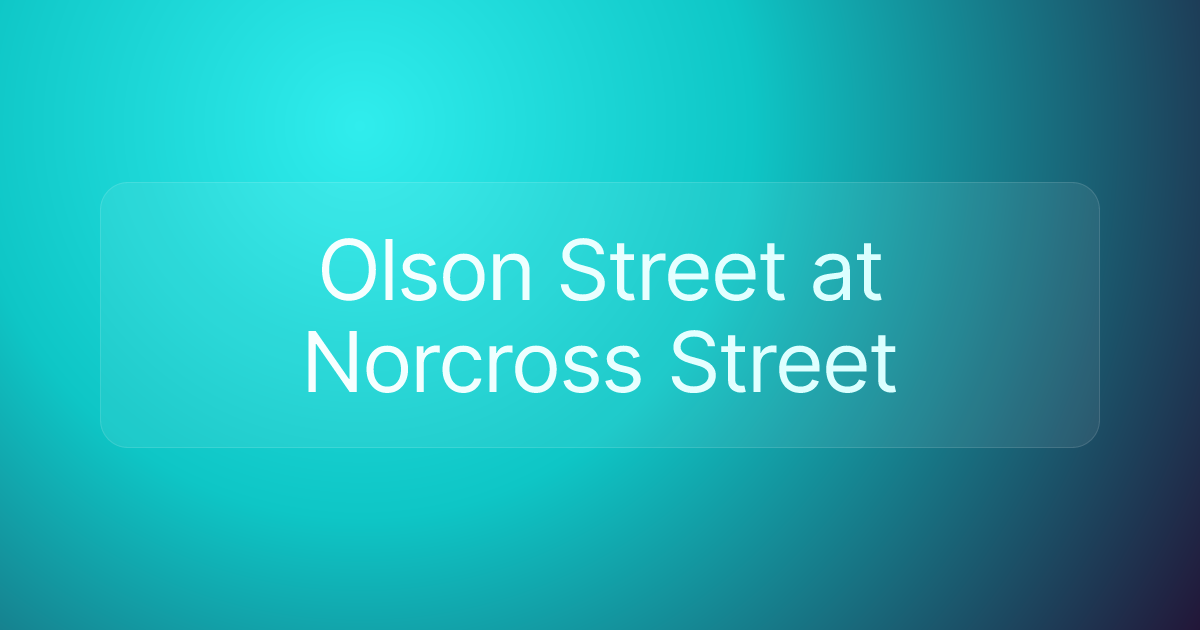 Olson Street at Norcross Street