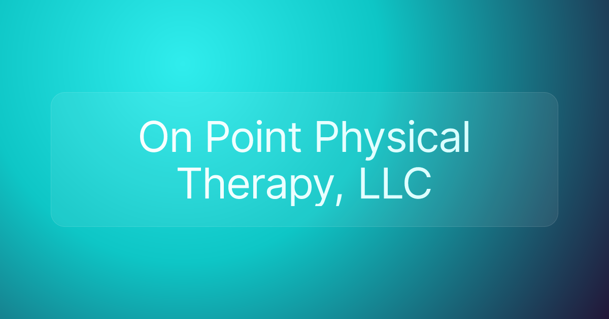 On Point Physical Therapy, LLC