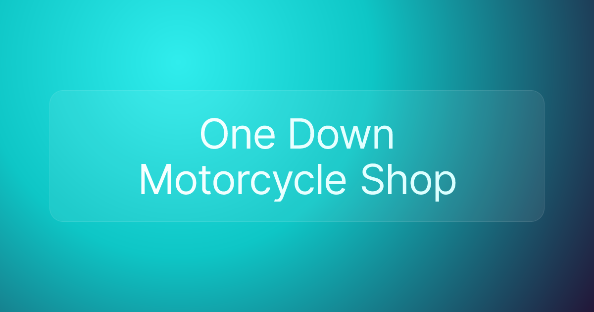 One Down Motorcycle Shop