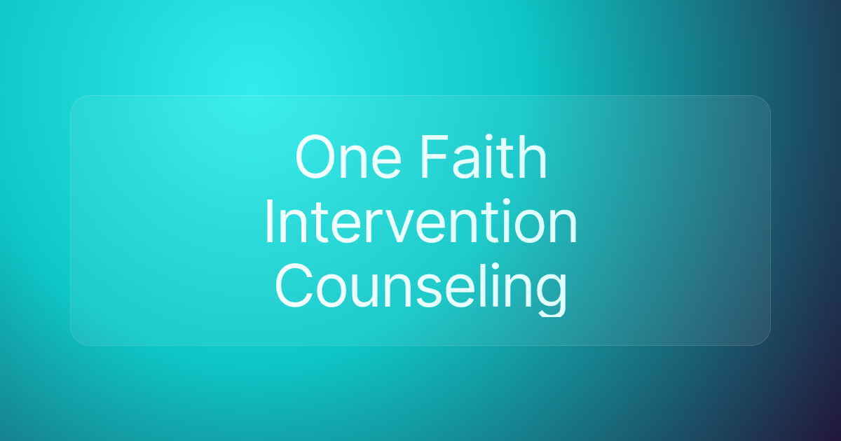 One Faith Intervention Counseling
