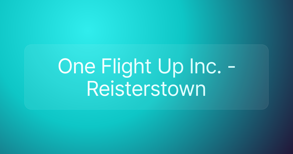 One Flight Up Inc. - Reisterstown