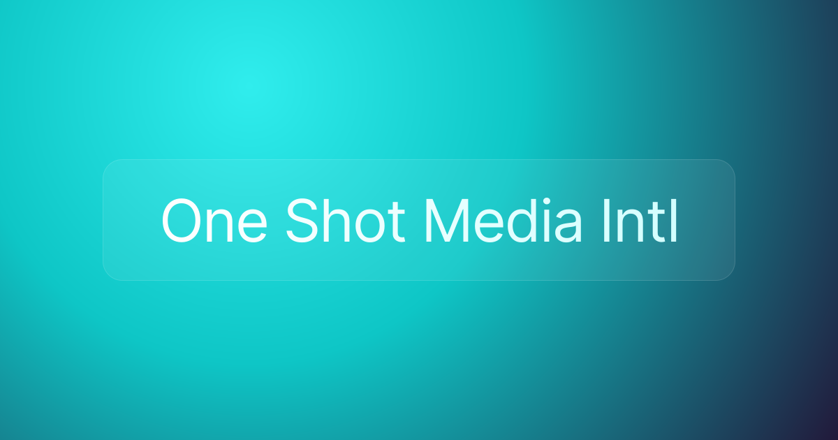 One Shot Media Intl