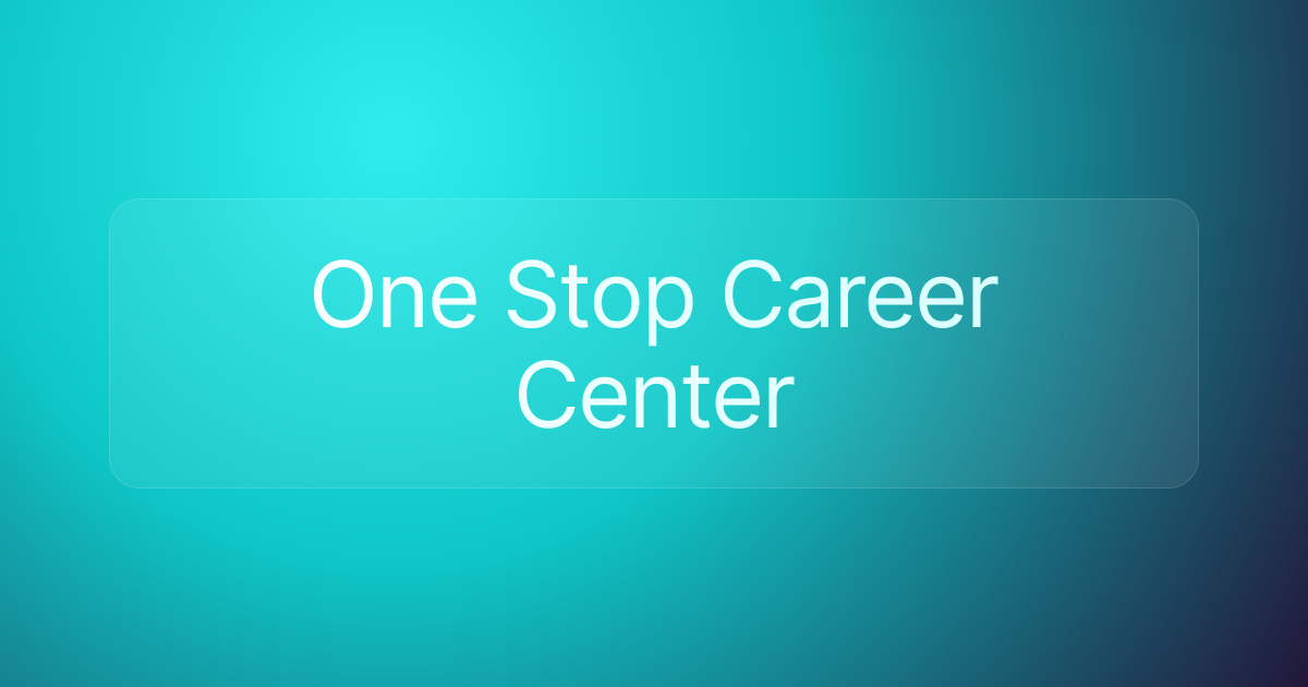 One Stop Career Center