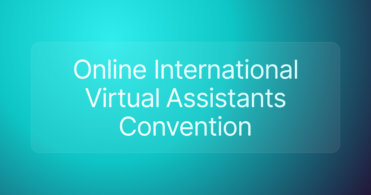 Online International Virtual Assistants Convention