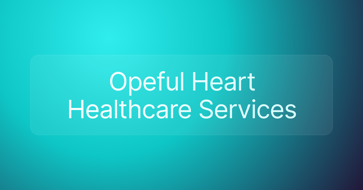 Opeful Heart Healthcare Services