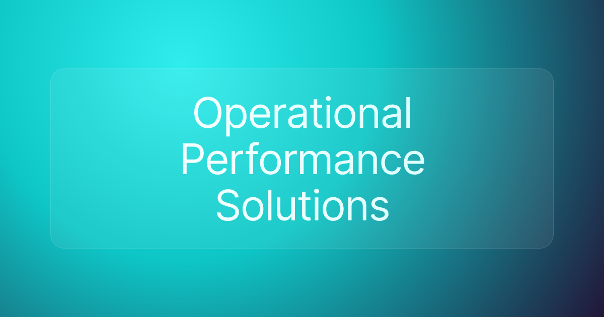 Operational Performance Solutions