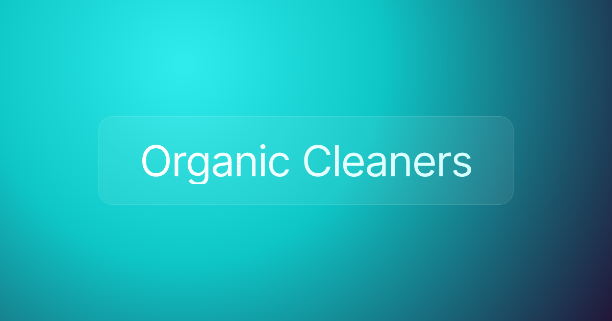 Organic Cleaners