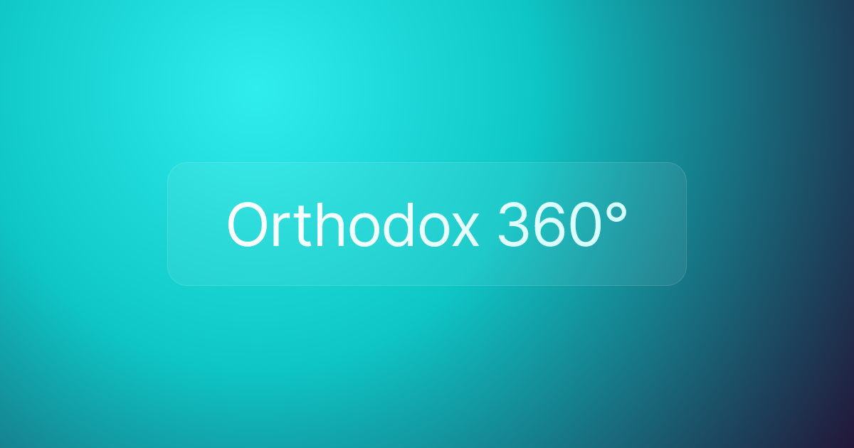 Orthodox 360°
