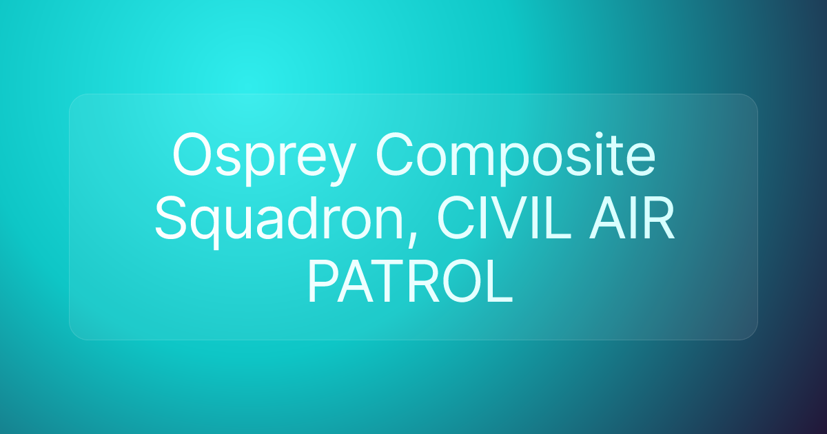 Osprey Composite Squadron, CIVIL AIR PATROL