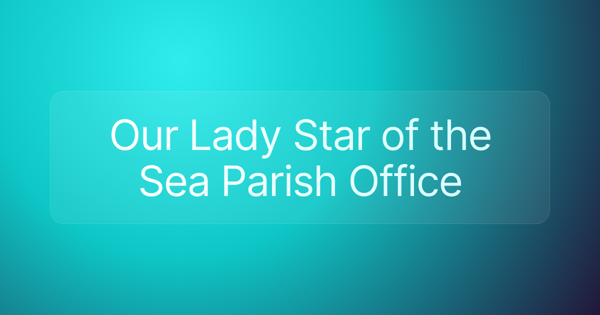 Our Lady Star of the Sea Parish Office