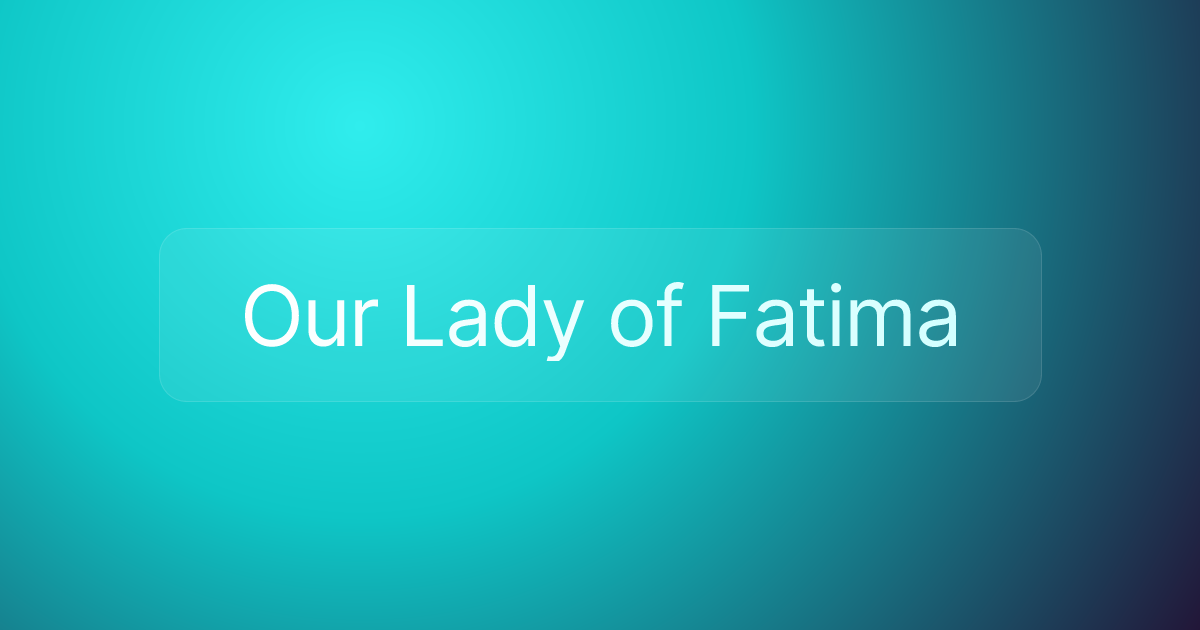 Our Lady of Fatima