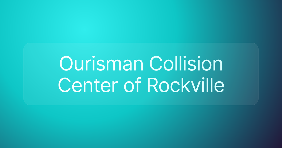 Ourisman Collision Center of Rockville