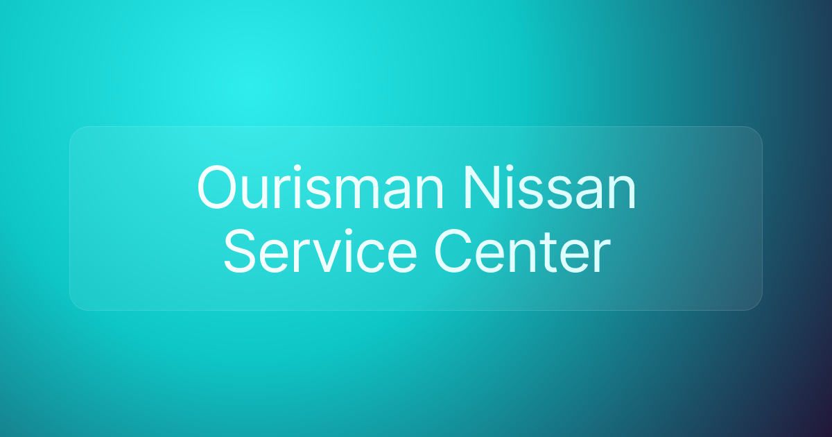 Ourisman Nissan Service Center