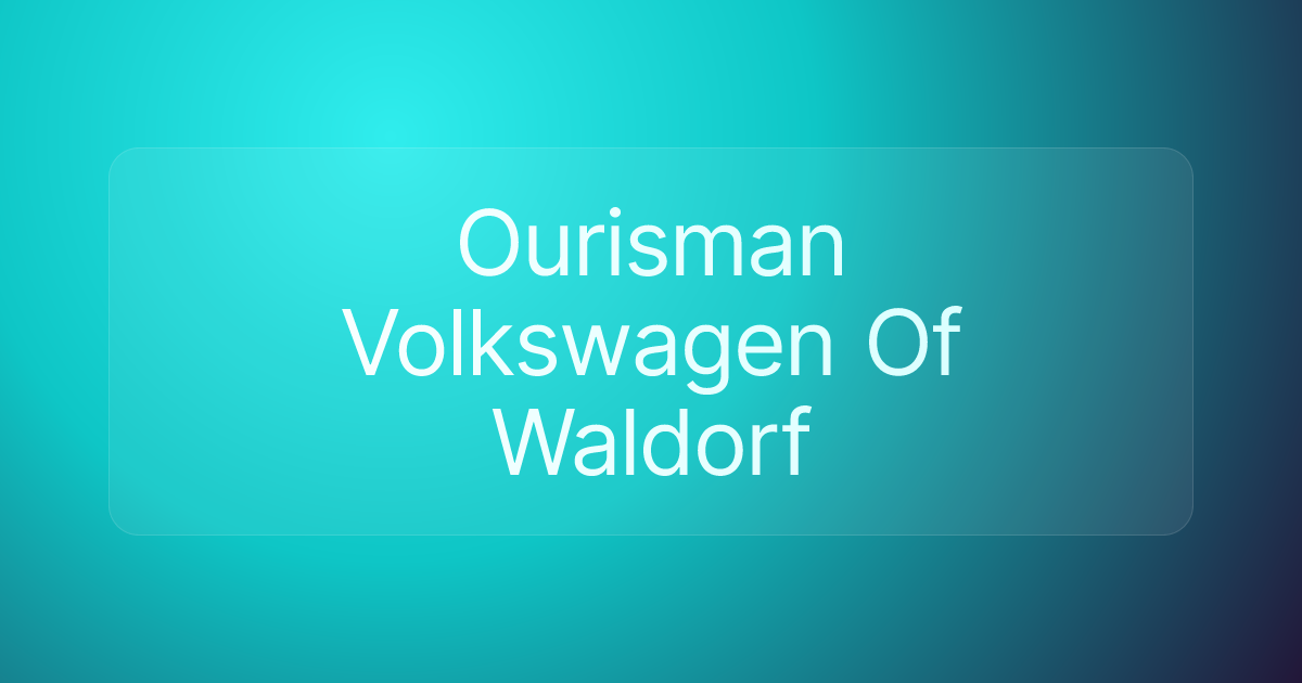 Ourisman Volkswagen Of Waldorf