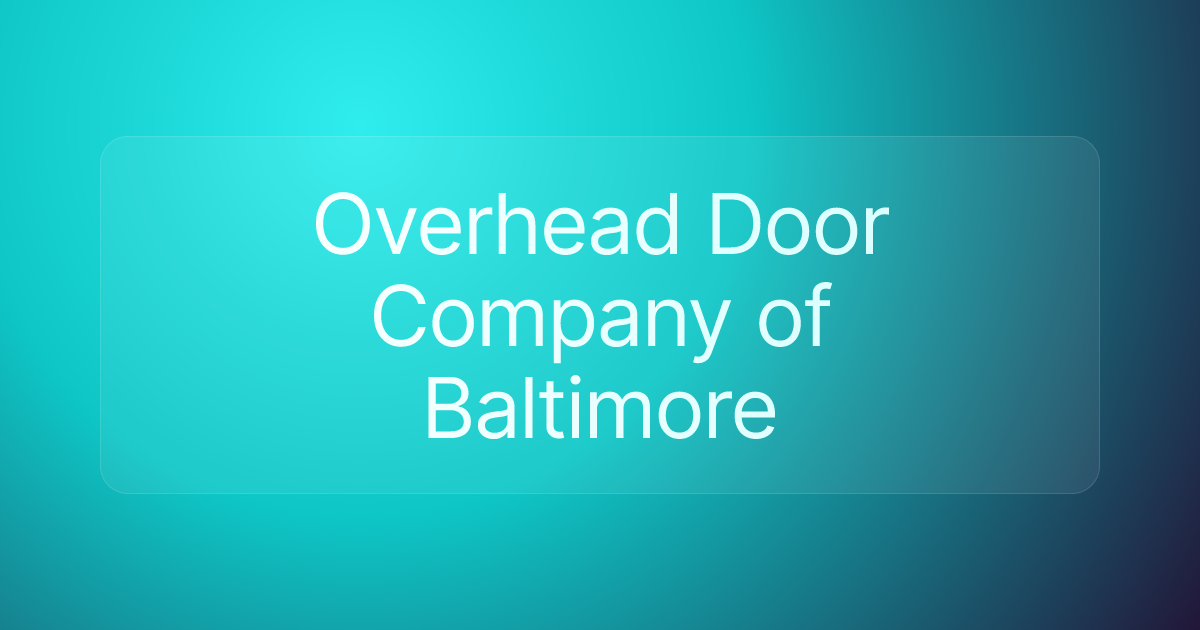 Overhead Door Company of Baltimore