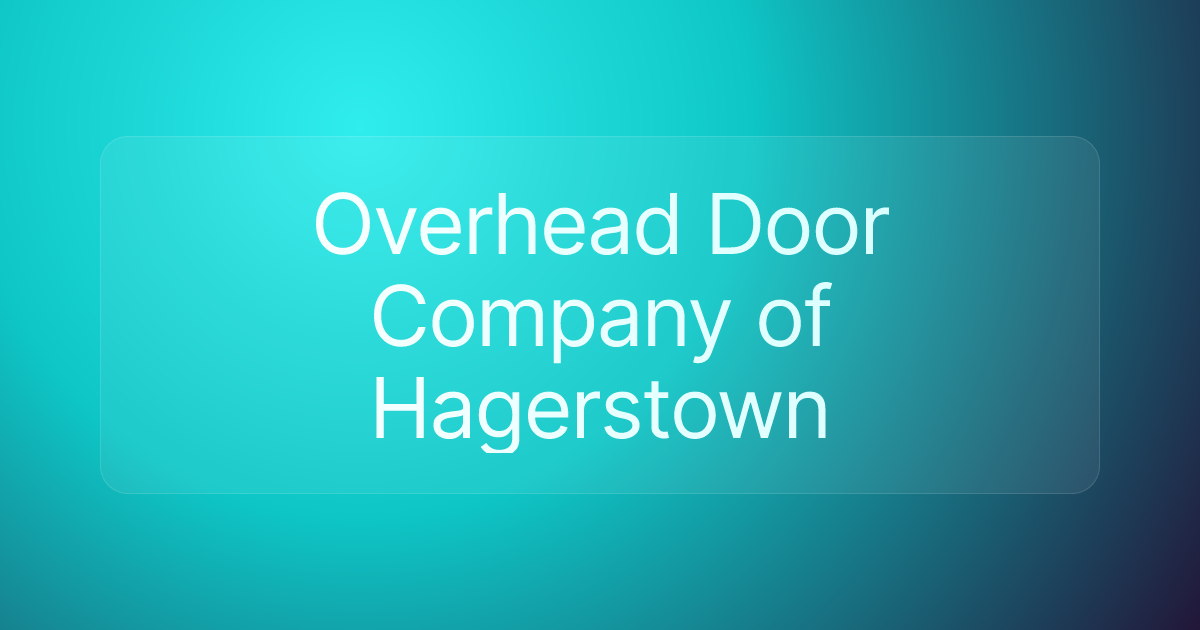 Overhead Door Company of Hagerstown