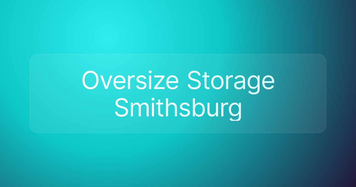 Oversize Storage Smithsburg