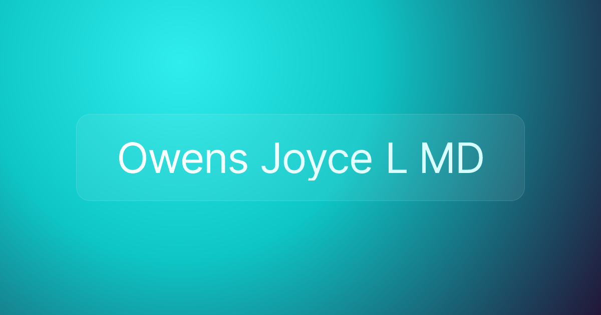 Owens Joyce L MD