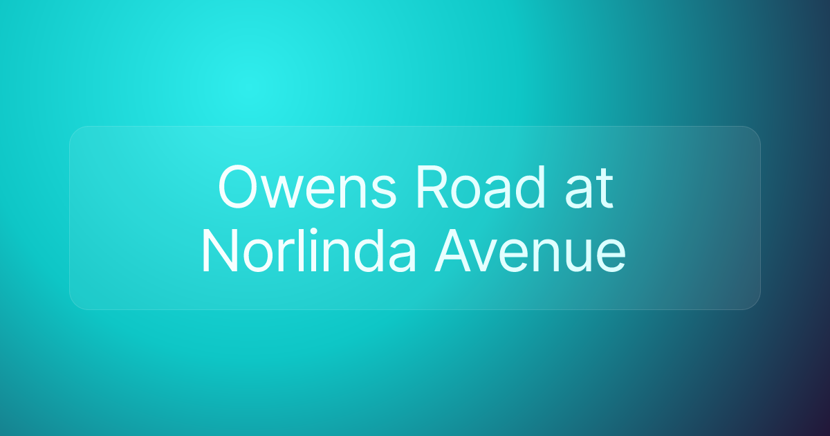 Owens Road at Norlinda Avenue