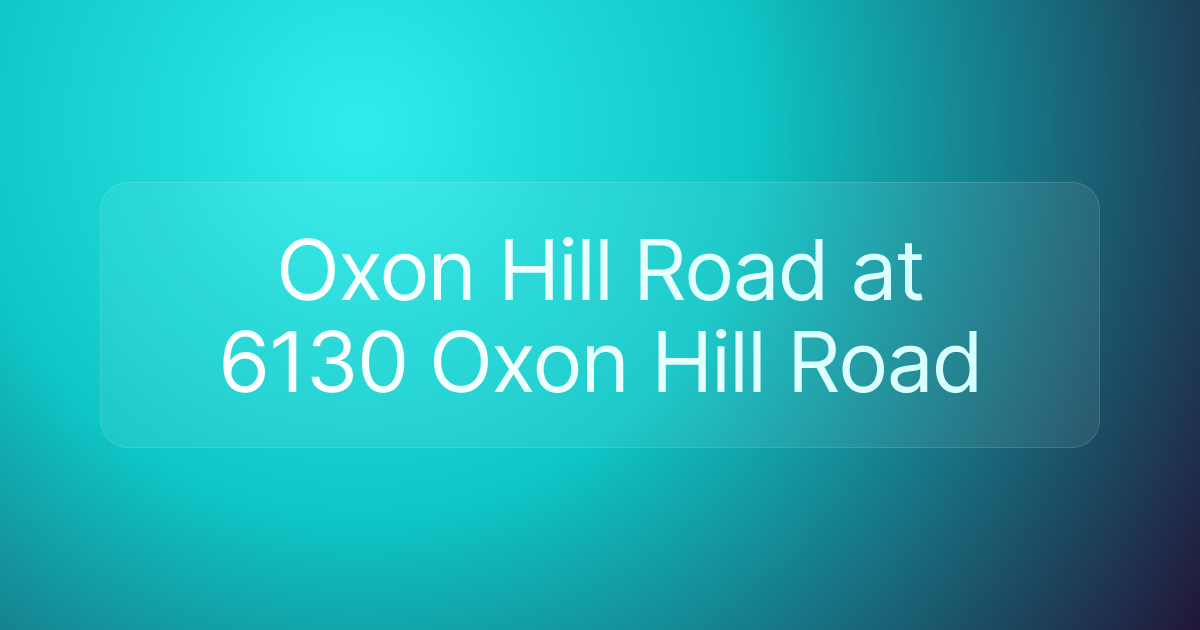 Oxon Hill Road at 6130 Oxon Hill Road