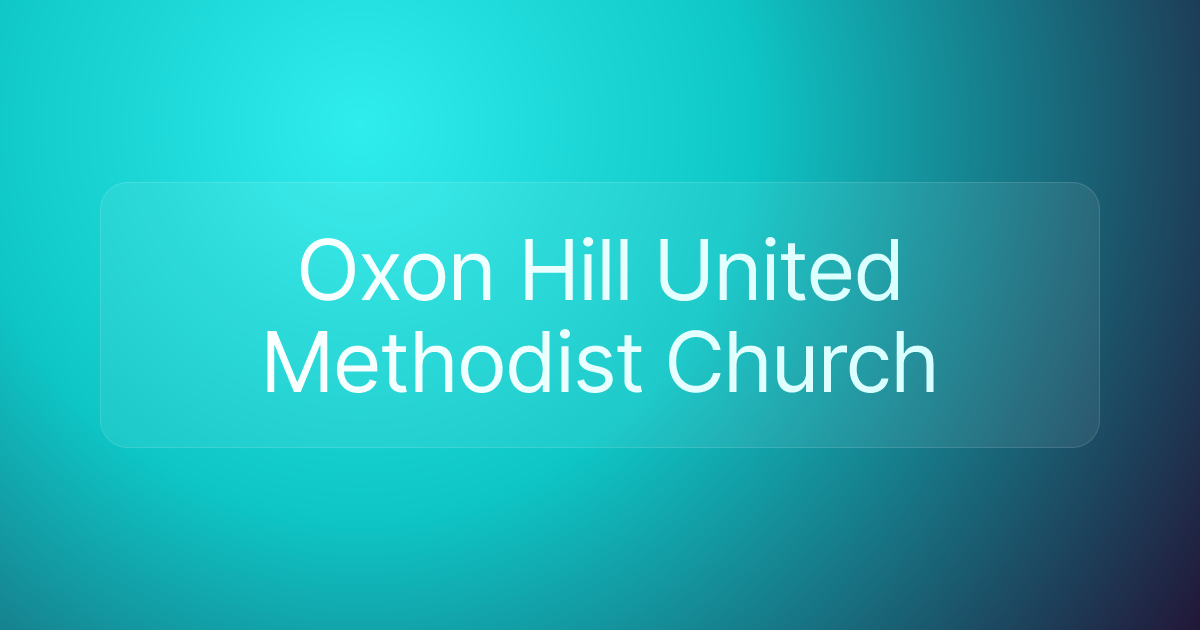 Oxon Hill United Methodist Church