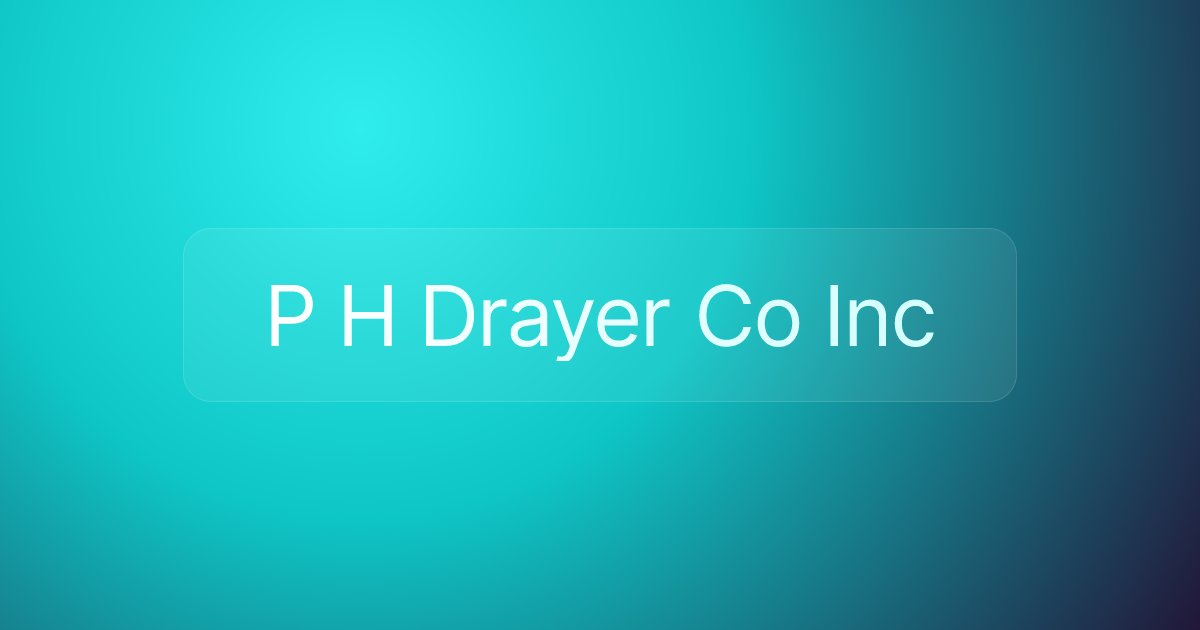 P H Drayer Co Inc