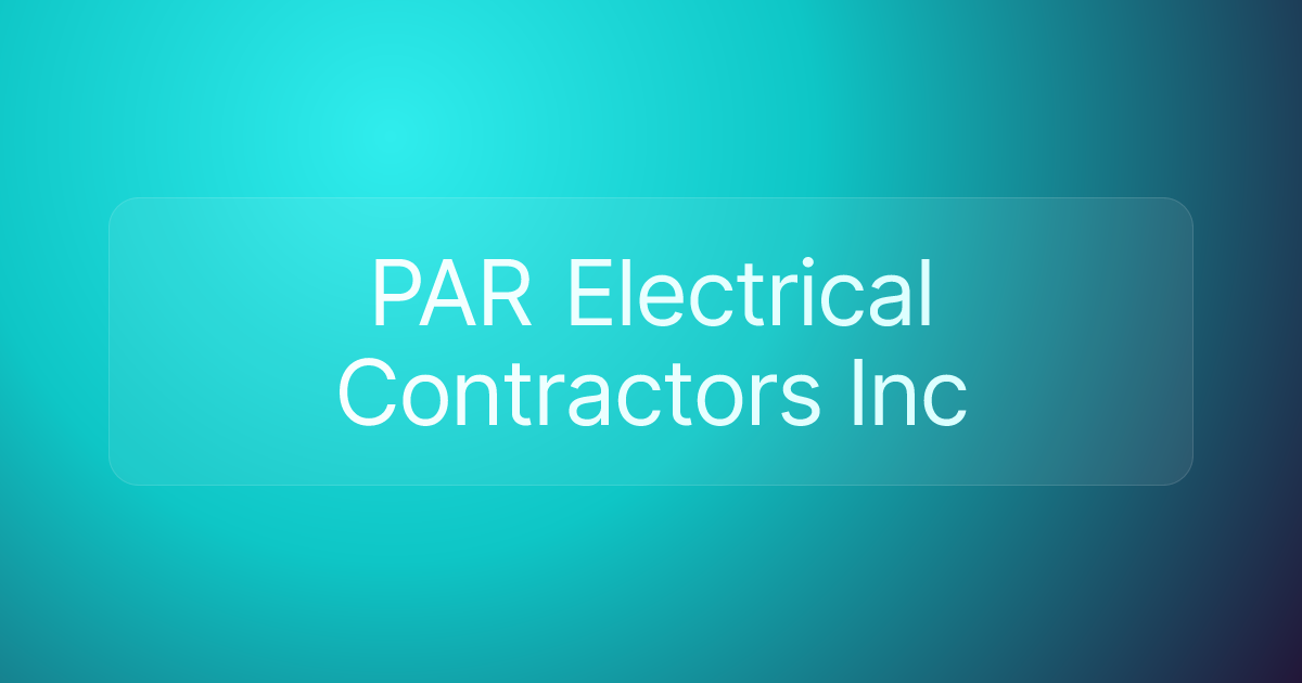 PAR Electrical Contractors Inc
