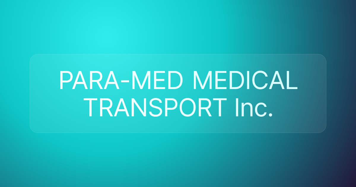 PARA-MED MEDICAL TRANSPORT Inc.