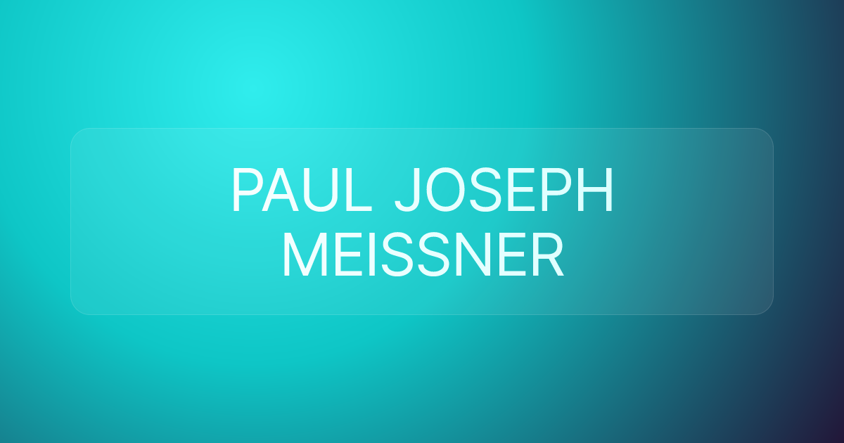 PAUL JOSEPH MEISSNER