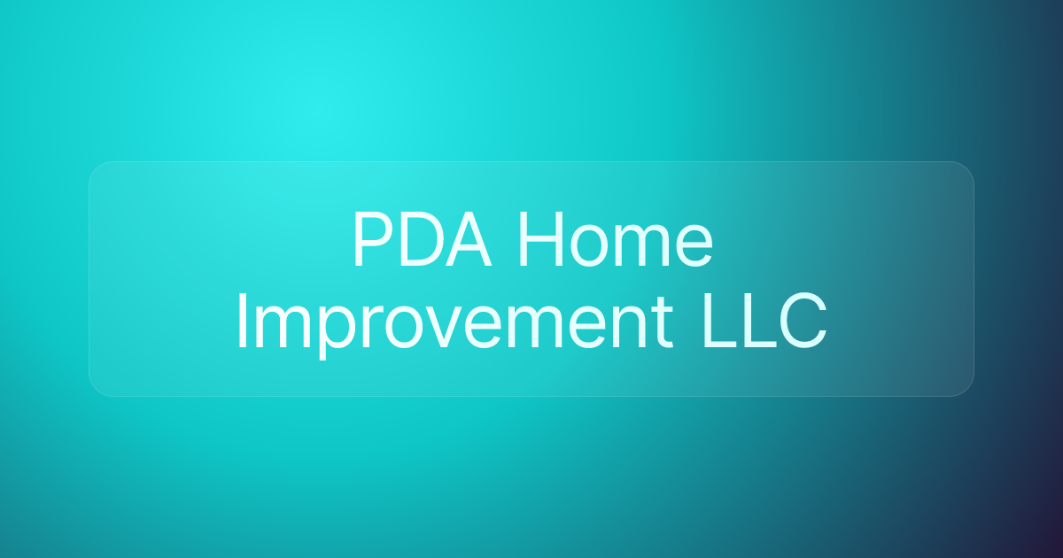 PDA Home Improvement LLC