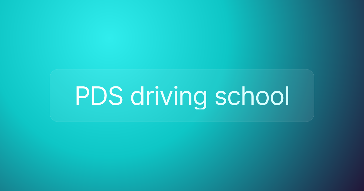 PDS driving school