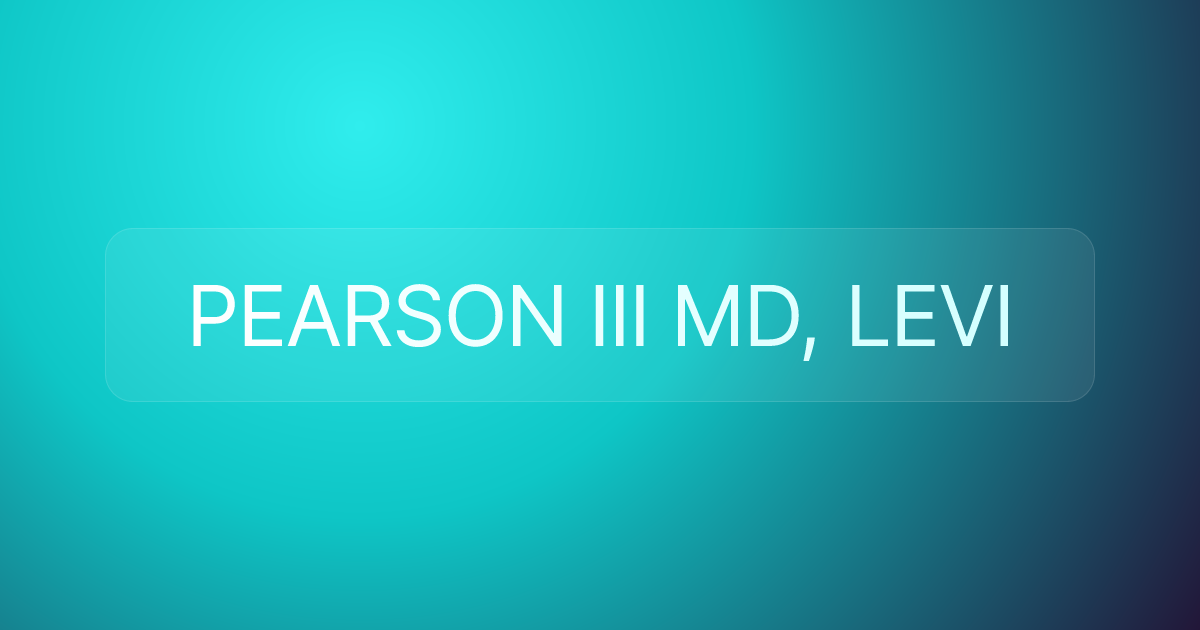 PEARSON III MD, LEVI