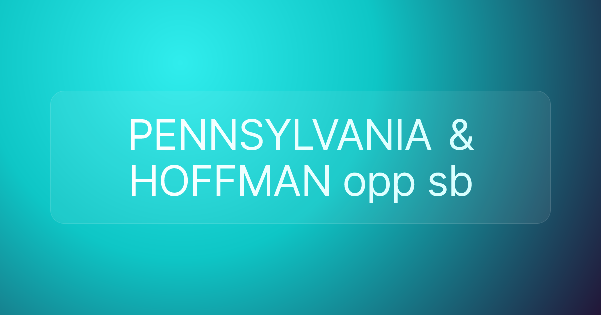 PENNSYLVANIA & HOFFMAN opp sb