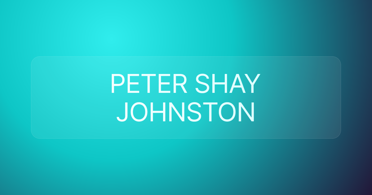 PETER SHAY JOHNSTON