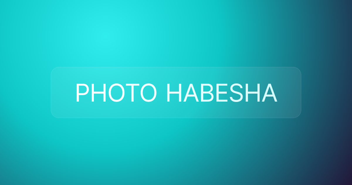 PHOTO HABESHA
