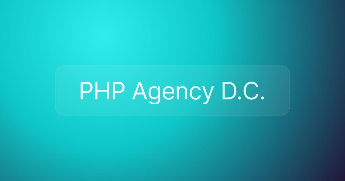 PHP Agency D.C.