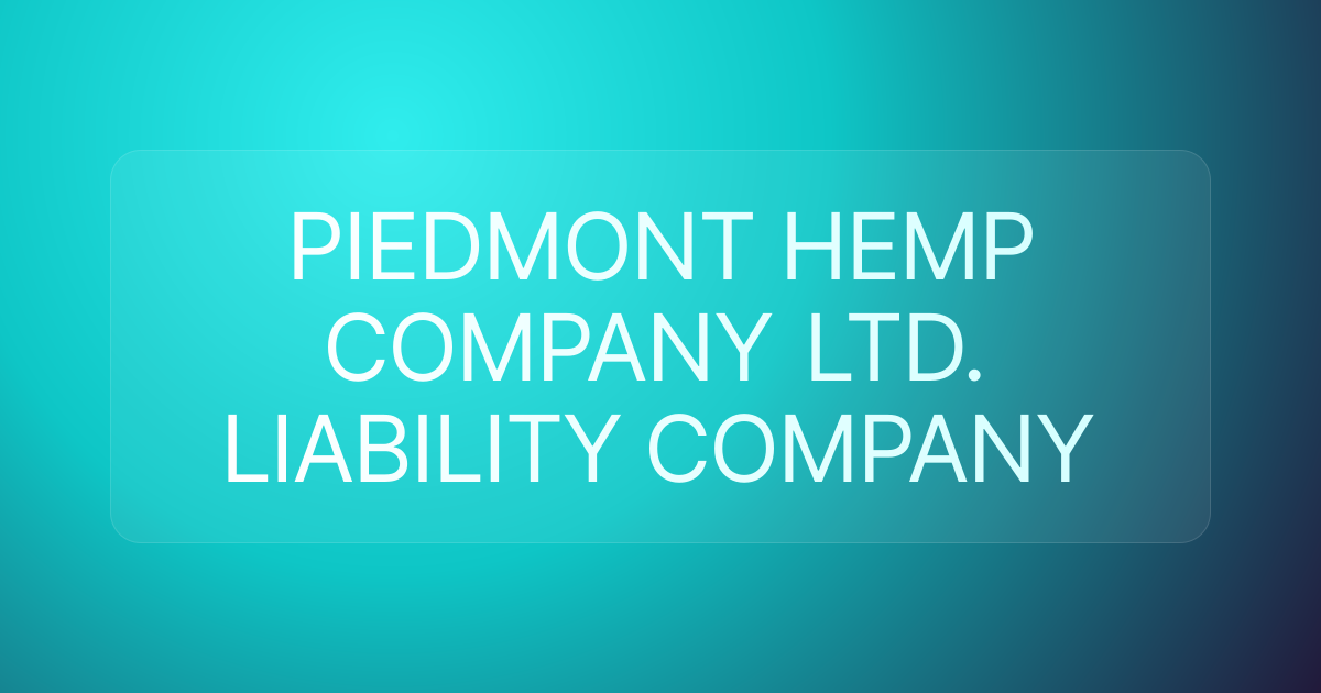 PIEDMONT HEMP COMPANY LTD. LIABILITY COMPANY