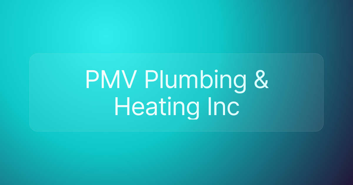PMV Plumbing & Heating Inc