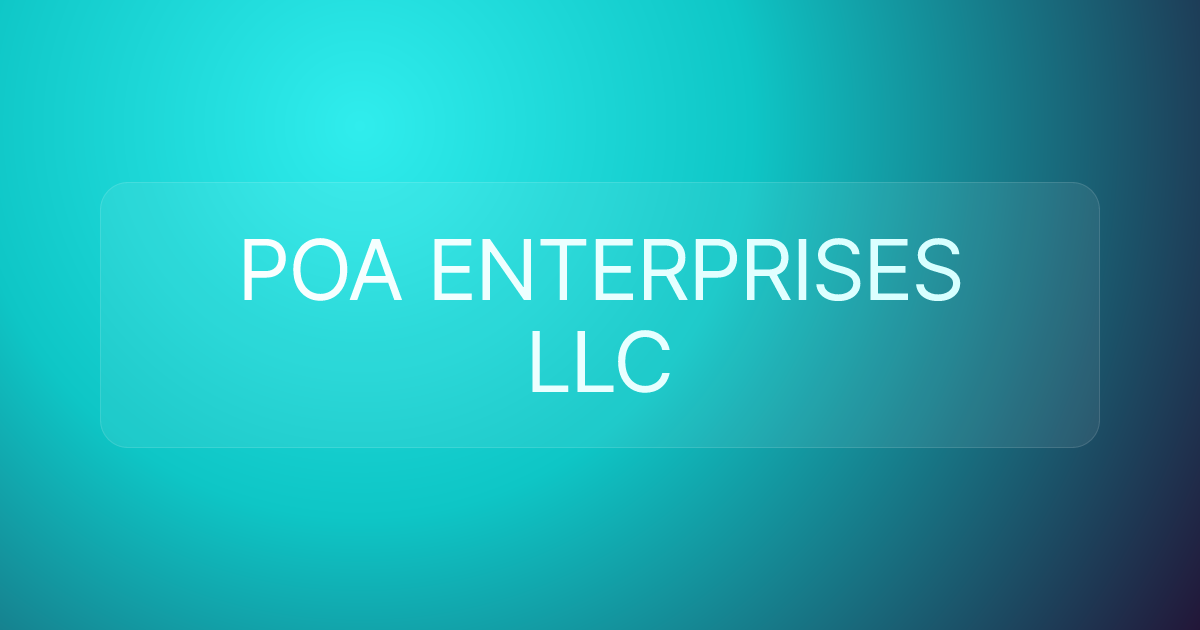 POA ENTERPRISES LLC