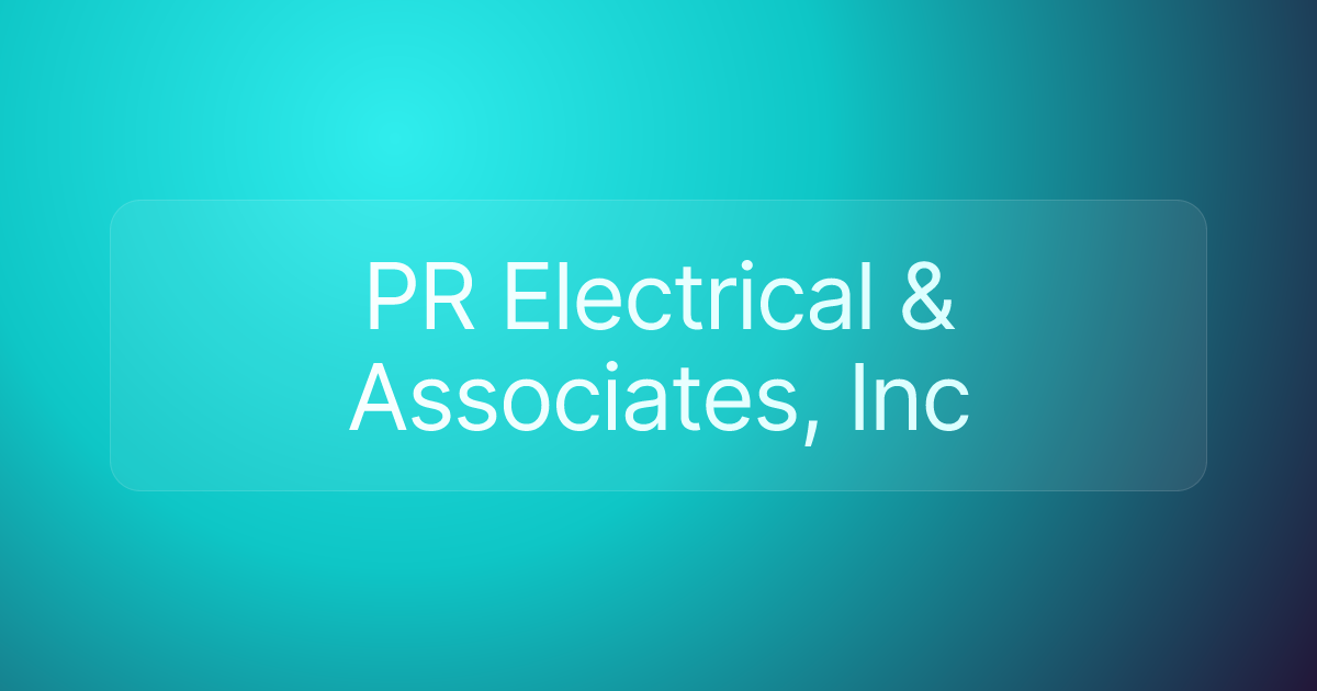 PR Electrical & Associates, Inc