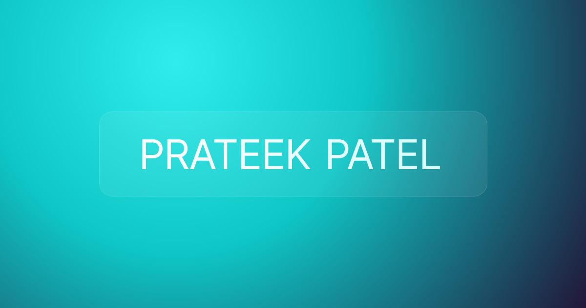 PRATEEK PATEL