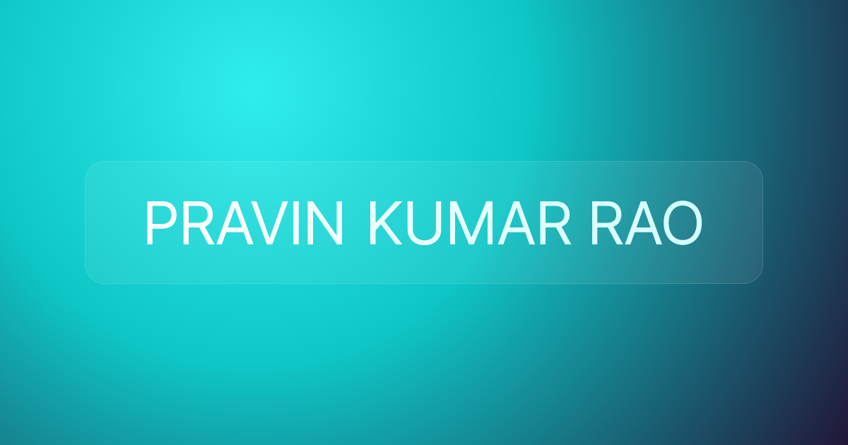 PRAVIN KUMAR RAO