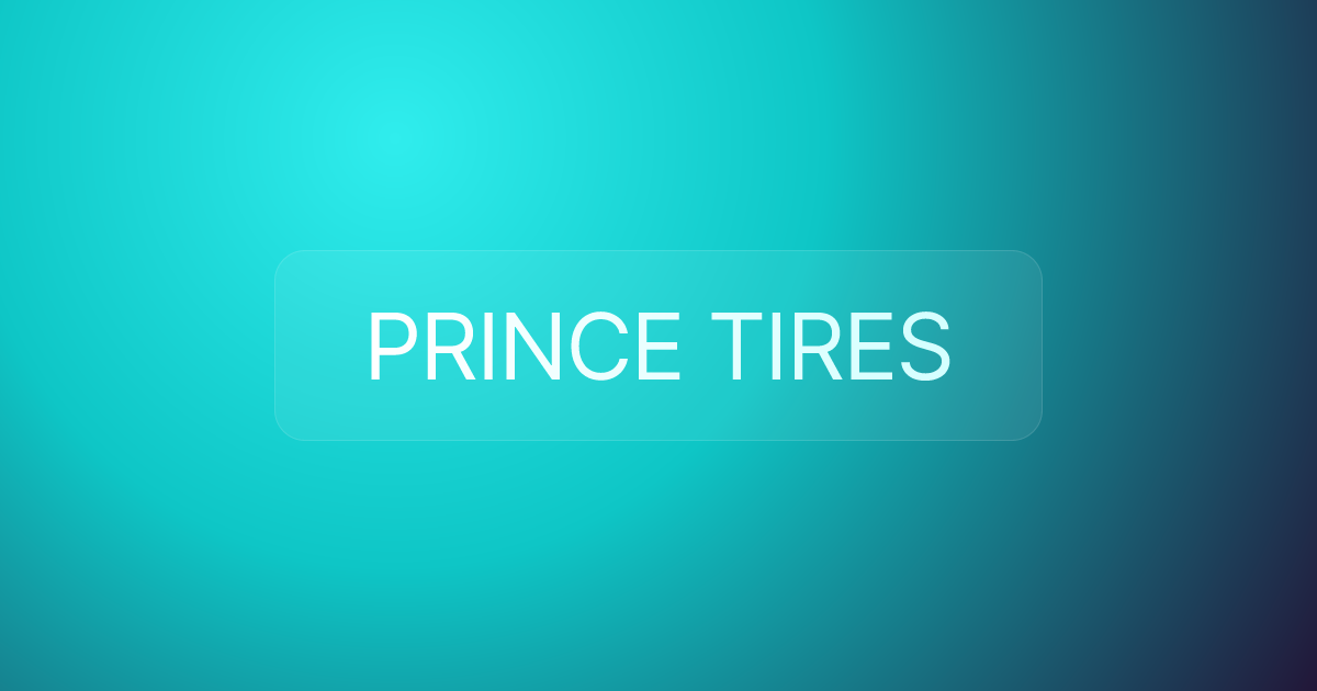 PRINCE TIRES