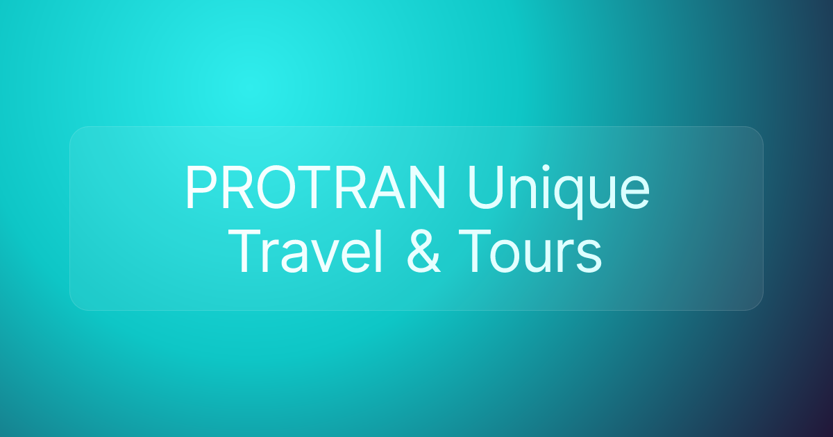 PROTRAN Unique Travel & Tours